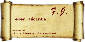 Fehér Jácinta névjegykártya